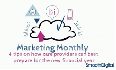 4 Tips On How Care Providers Can Best Prepare For The New Financial Year