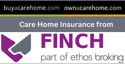 CARE HOME INSURANCE FROM FINCH PART OF ETHOS BROKING